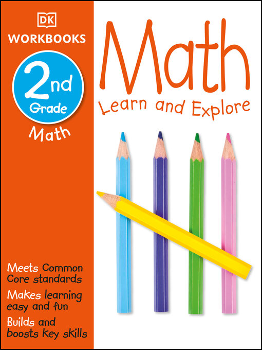 Title details for Math, Second Grade: Learn and Explore by DK - Available